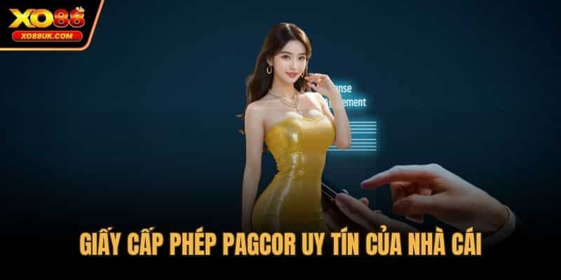Giấy cấp phép PAGCOR uy tín của nhà cái