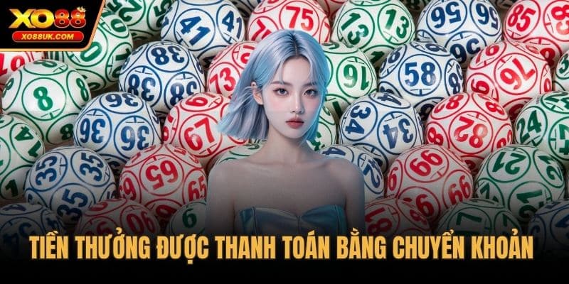 Tiền thưởng được thanh toán bằng chuyển khoản hoặc tiền mặt